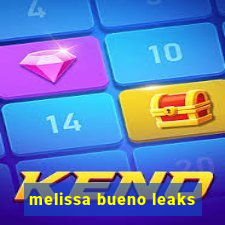 melissa bueno leaks